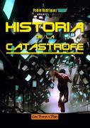 Historia De La Catástrofe