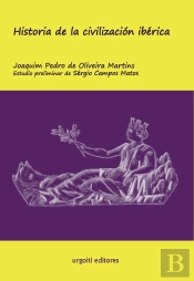 Historia De La Civilización Ibérica (Ed. Rústica)