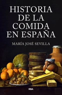 Bertrand.pt - Historia De La Comida En España