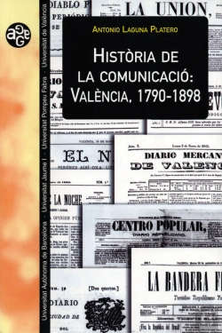 Bertrand.pt - Història De La Comunicació: València, 1790-1898