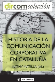 Historia De La Comunicación Corporativa En Catalunya