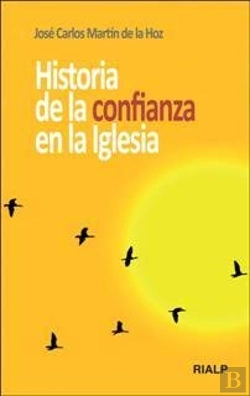 Bertrand.pt - Historia De La Confianza En La Iglesia