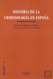 Historia De La Criminolog¡A En España