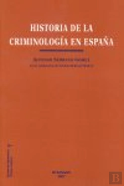 Bertrand.pt - Historia De La Criminolog¡A En España