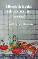 Historia De La Cuina Catalana I Occitana Volum 5