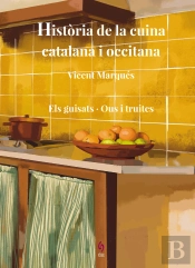 Historia De La Cuina Catalana I Occitana Volum 7