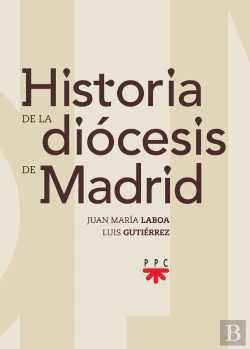 Bertrand.pt - Historia De La Diocesis De Madrid