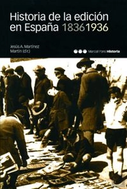 Bertrand.pt - Historia De La Edición En España. 1836-1936