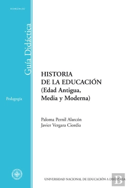 Bertrand.pt - Historia De La Educación (Edad Antigua, Media Y Moderna)