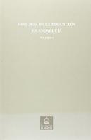 Historia De La Educacion En Andalucia Vol.I