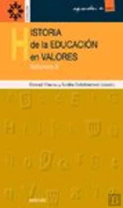 Bertrand.pt - Historia De La Educación En Valores - Vol.Ii
