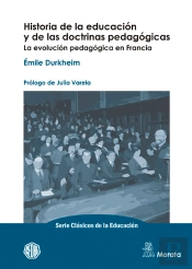 Historia De La Educación Y De Las Doctrinas Pedagógicas. La Evolución Pedagógica En Francia.