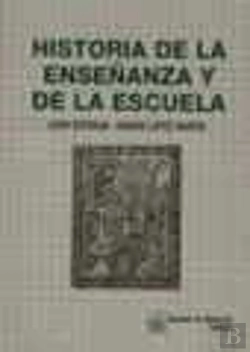 Bertrand.pt - Historia De La Enseñanza Y De La Escuela