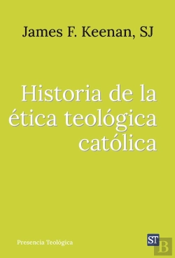 Bertrand.pt - Historia De La Etica Teologica Catolica