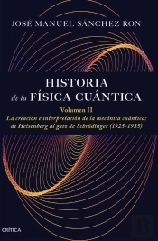 Historia De La Física Cuántica. Volumen Ii