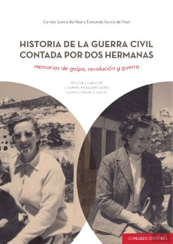 Bertrand.pt - Historia De La Guerra Civil Contada Por Dos Mujeres
