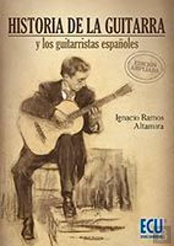 Bertrand.pt - Historia De La Guitarra Y Los Guitarristas Españoles. Edición Ampliada