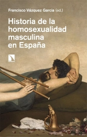 Historia De La Homosexualidad Masculina En España