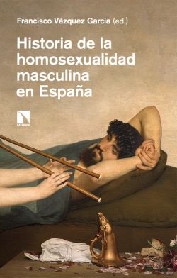 Bertrand.pt - Historia De La Homosexualidad Masculina En España