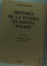 Historia De La Iglesia En España. Ii. La Guerra Civil