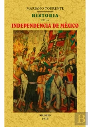 Historia De La Independecia De México