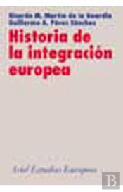 Historia De La Integración Europea