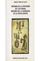 Historia De La Invencion De Indias Y De La Conquista De La N
