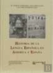 Historia De La Lengua Española En América Y España