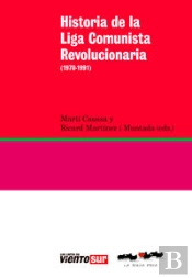 Historia De La Liga Comunista Revolucionaria (1970-1991)