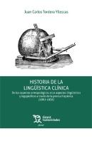 Historia De La Linguistica Clinica. De Los Aspectos Antropologicos A Los Aspecto