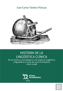 Bertrand.pt - Historia De La Linguistica Clinica. De Los Aspectos Antropologicos A Los Aspecto