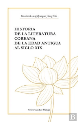 Bertrand.pt - Historia De La Literatura Coreana