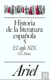 Historia De La Literatura Española, 5. El Siglo Xix