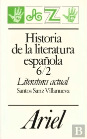 Historia De La Literatura Española, 6/2. Literatura Actual
