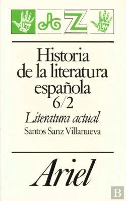Bertrand.pt - Historia De La Literatura Española, 6/2. Literatura Actual
