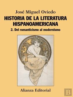 Bertrand.pt - Historia De La Literatura Hispanoamericana