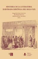 Historia De La Literatura Ilustrada Española Del Siglo Xix