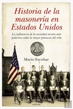 Bertrand.pt - Historia De La Masonería En Los Estados Unidos