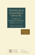 Historia De La Matematica: Grecia Iiic1 (El Segle D'Or: Les Coniques D'Apol·Loni