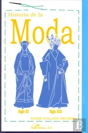 Historia De La Moda. Siglo Xi - Siglo Xxi