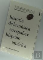 Historia De La Música En España E Hispanoamérica, Volumen 1