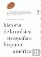 Historia De La Música En España E Hispanoamérica, Volumen 2