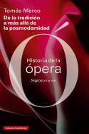 Historia De La Opera Siglos Xx Y Xxi