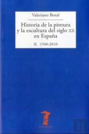 Historia De La Pintura Y La Escultura Del Siglo Xx En España