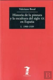 Historia De La Pintura Y La Escultura Del Siglo Xx En España