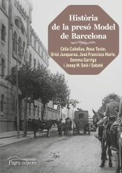 Història De La Presó Model De Barcelona (2a. Edició)