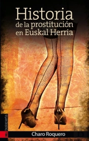 Historia De La Prostitución En Euskal Herria