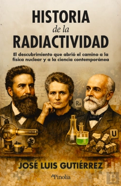 Bertrand.pt - Historia De La Radiactividad