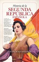 Historia De La Segunda Republica Española