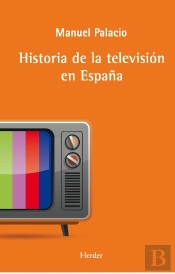 Historia De La Television En España, La
